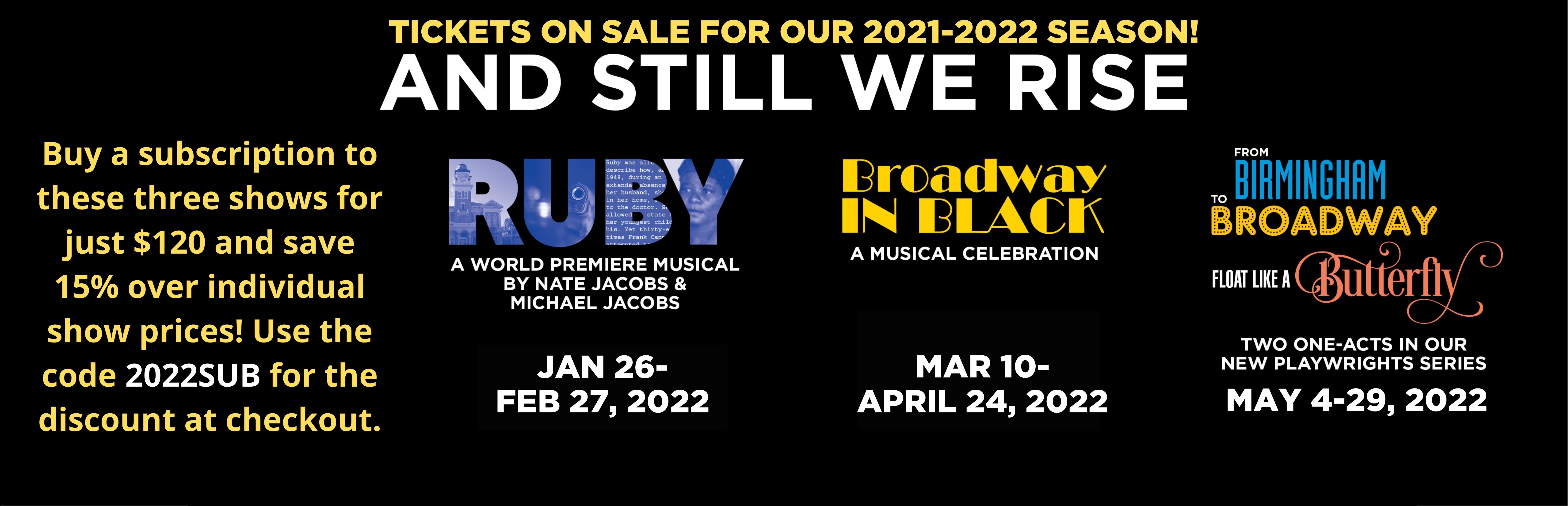 Tickets On Sale for Our 2021-2022 Season!