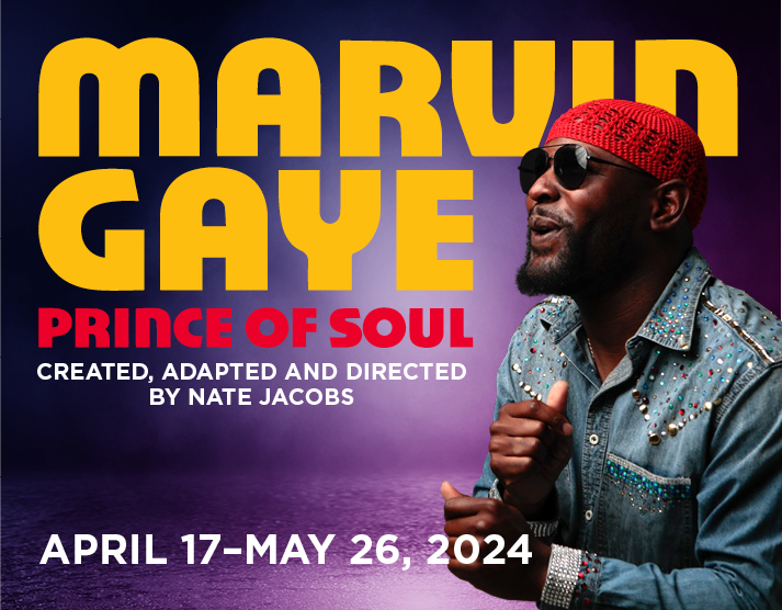 Marvin Gaye: April 17 - May 6, 2024