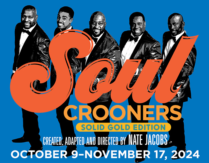 Soul Crooners: October 9 - November 17. 2024