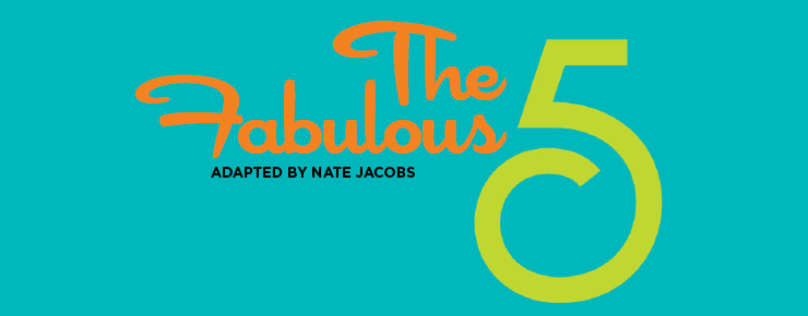 The Fabulous Five